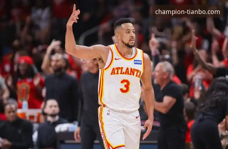 CJ-麦科勒姆续约老鹰：天博体育平台深度评测球员市场价值